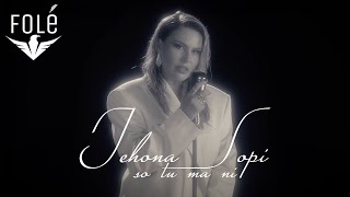 Jehona Sopi - S'o Tu Ma Ni