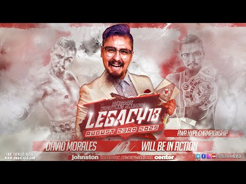 RWA Legacy XVIII Match 5 ~ RWA Hype Championship - David Morales vs. ???