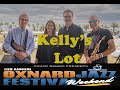 Oxnard Jazz Festival 2022 Kelly's Lot