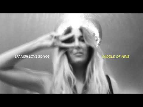 Middle Of Nine - Spanish Love Songs