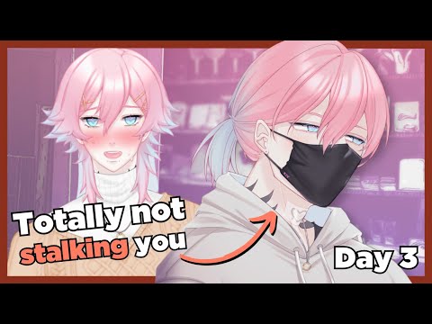 No, I'm Totally Not Down Bad For My Stalker /sar | 14 Days With You (Day 3)