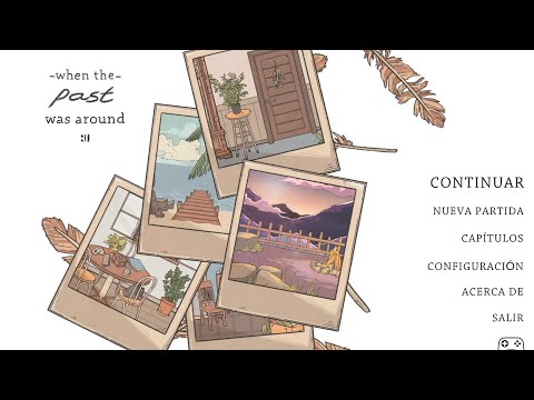 When Past Was Around - Juego Completo