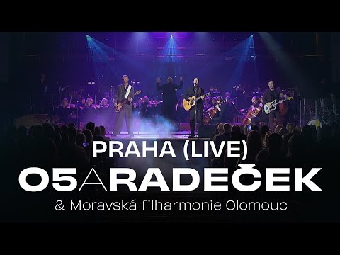 O5 a Radeček ft. Moravská filharmonie Olomouc – Praha (živě)