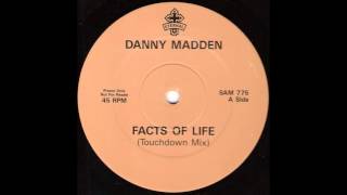 Download lagu Danny Madden - The Facts Of Life (Touchdown Mix) mp3
