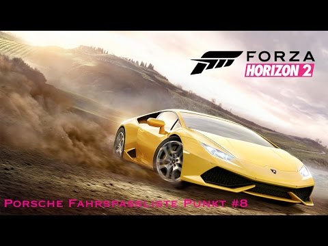 Forza Horizon 2 - Porsche Fahrspaßliste Punkt #8