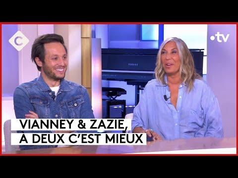 Vianney & Zazie, duo hors pair -  C à Vous - 16/10/2023