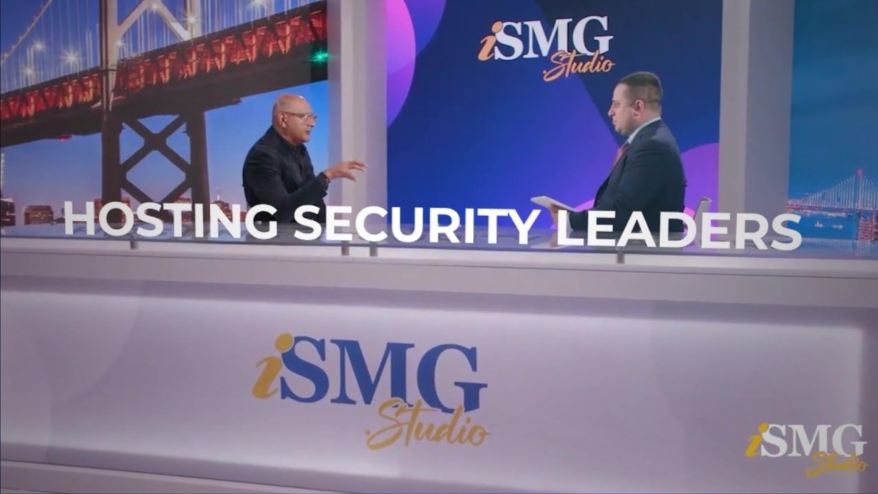 ISMG Studio | RSAC 2025 Compendium
