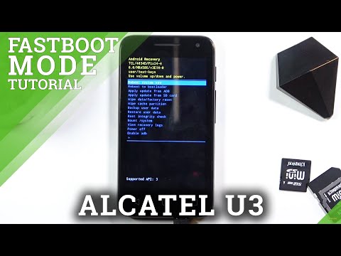 Fastboot Mode in ALCATEL U3 – Restore Android Backup / Change Splash Screen