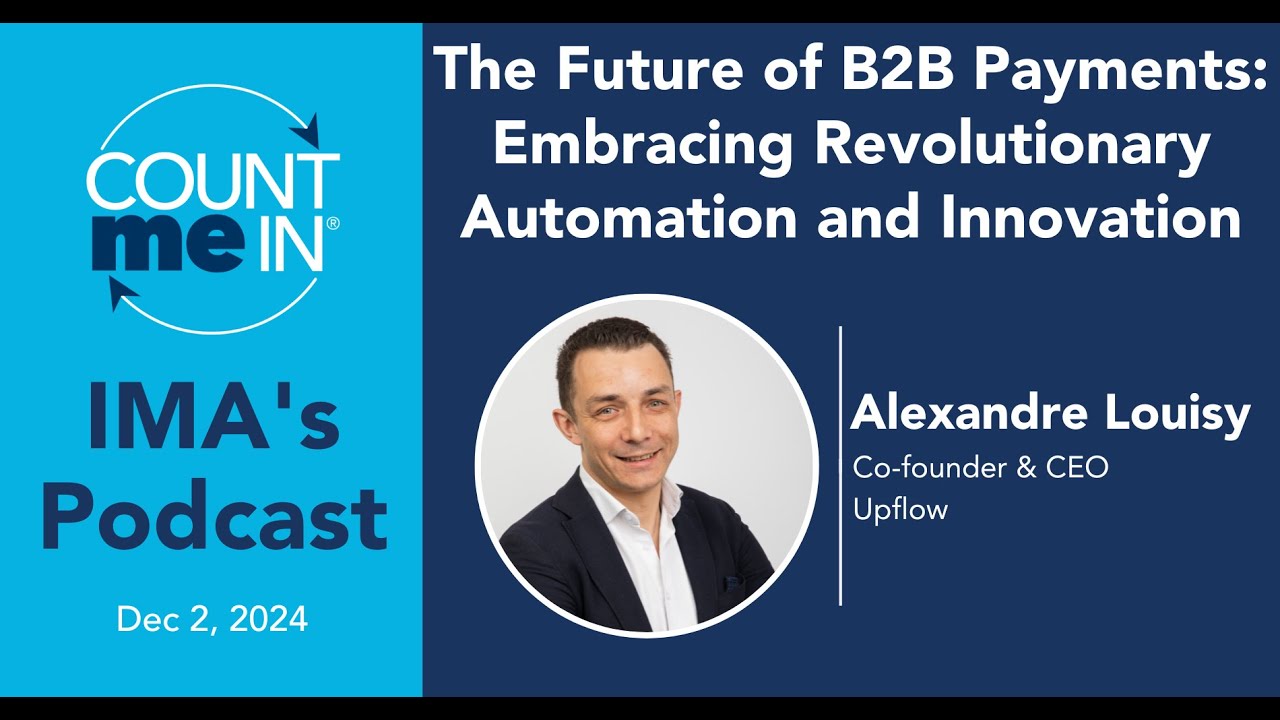 Ep. 291: Alexandre Louisy, Future of B2B Payments: Embracing Revolutionary Automation and Innovation