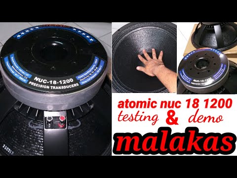 ATOMIC NUC 18 1200 TESTING AND POWER AMPLIPIER  AUDIO MASTER #dj rowel music back ground