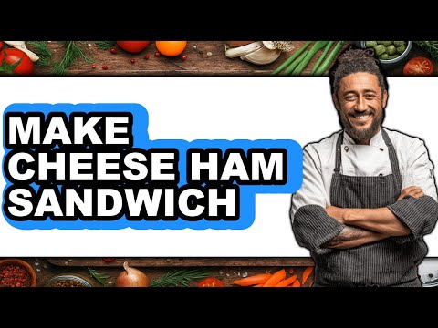 How to Make Cheese Ham Sandwich (UPDATED)