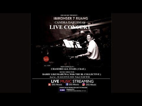 Candra Darusman Live Concert - Konser 7 Ruang