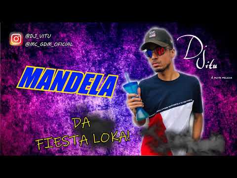 DJ VITU - MANDELA DA FIESTA LOKA! (Feat. MC DELANO, MC TH, MC GDM & MC MINEIRINHO) #2021