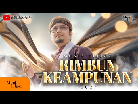 Munif Hijjaz ~ Rimbun Keampunan 2024 (Official Music Video).