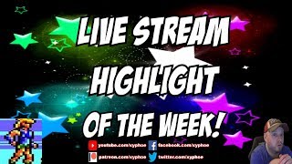 Xyphoe's Live Stream Highlight Of The Week! #1 (20th July 2018)