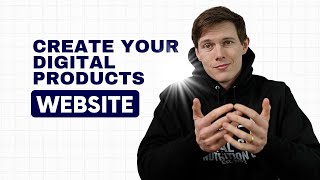How to Create a Website to Sell Digital Products in 2026