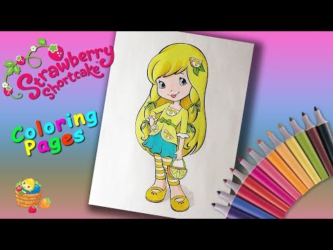 #StrawberryShortcake coloring book Lemon Meringue coloring pages #forgirls Video