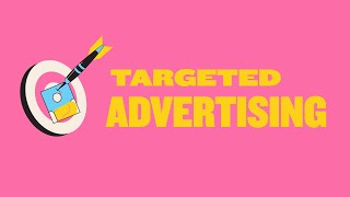 Targeted Ads: The Dark Side of Divulging Your Data