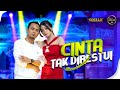 CINTA TAK DIRESTUI - Difarina Indra Adella Ft. Fendik Adella - OM ADELLA