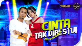 Download lagu CINTA TAK DIRESTUI Difarina Indra Adella Ft Fendik... mp3