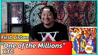 XTC- One of the Millions (REACTION//DISCUSSION)