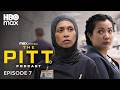 The Pitt Season 2 Official Podcast Episode 7 HBO Max