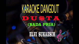 Download lagu Karaoke Dusta Nada Pria - Elvi Sukaesih (Karaoke Dangdut Tanpa Vocal) mp3 Download lagu Karaoke Dusta Nada Pria - Elvi Sukaesih (Karaoke Dangdut Tanpa Vocal) mp3