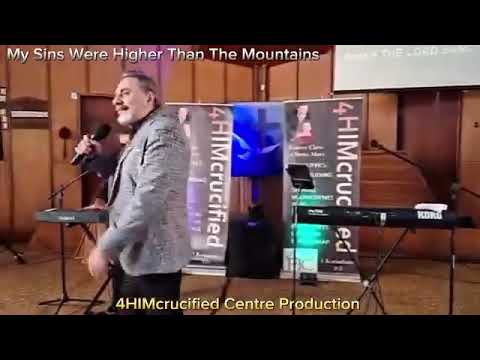My Sins Were Higher Than The Mountains | Past Chris Marx 