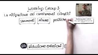 Cambiamenti Climatici, tutto quello che dovete sapere sul 5° Rapporto di Valutazione dell'IPCC - WG3