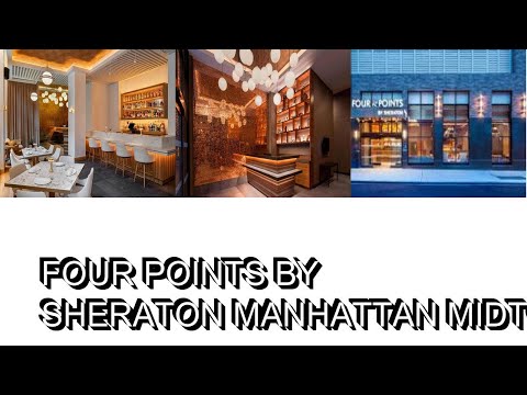 Four Points by Sheraton Manhattan Midtown West