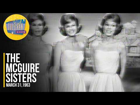 The McGuire Sisters "Side By Side, Three Little Sisters, Tiger Rag & Somewhere Over the Rainbow"