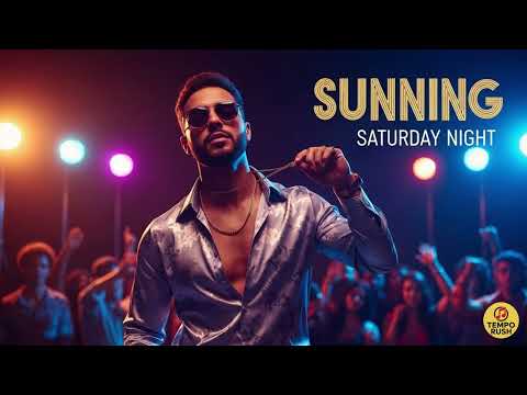 Sunning – Feel-Good Funk Pop Party Song (Saturday Night Vibes)