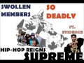 Swollen Members - So Deadly ft. Evidence