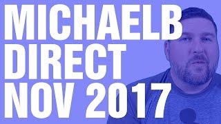 MichaelB Direct Nov 2017 | MichaelBtheGameGenie