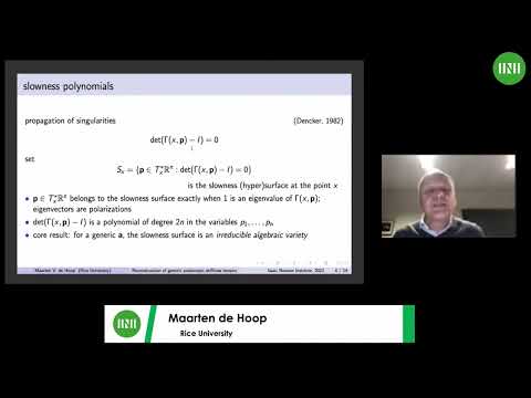 Dr. Maarten de Hoop | Reconstruction of generic anisotropic stiffness tensors from...