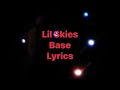 Lil Skies - Base (Lyrics Video)