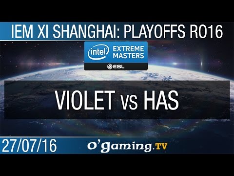 viOLet vs Has - IEM XI Shanghai - Ro16