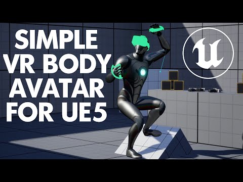 Full Body VR Avatar IK in UE5! Custom VR Pawn Tutorial Series - Part 3
