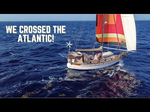 Land Ho! Final Days on the Atlantic  (PART 3 of Atlantic Crossing) | Ep. 61