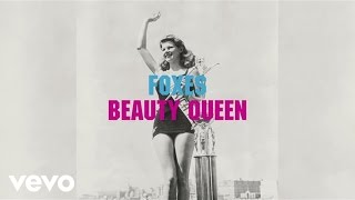 Foxes - Beauty Queen (Audio)