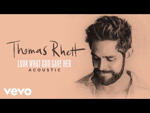Video thumbnail for Look What God Gave Her (Acoustic)