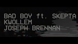KwolleM - Bad Boy ft. Skepta