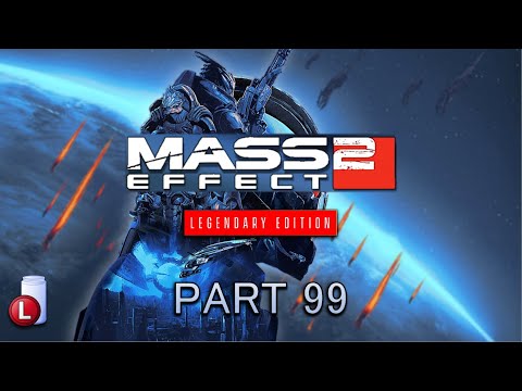 THE GETH CAUSED CLIMATE CHANGE - LET'S PLAY MASS EFFECT 2 LEGENDARY EDITION