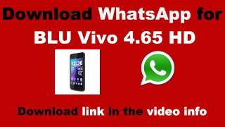 preview picture of video 'WhatsApp pour BLU Vivo 4 65 HD'
