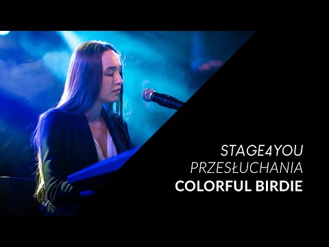 Stage4YOU 2021 - IX edycja - Przesłuchania | Colorful Birdie