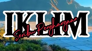 Download lagu IKLIM - SERIBU PENGHARGAAN mp3 Download lagu IKLIM - SERIBU PENGHARGAAN mp3