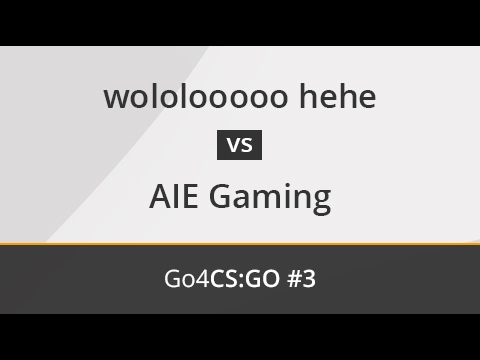 wololooooo hehe vs. AIE Gaming - Semifinal - OMEN by HP Go4CS:GO Spain #3