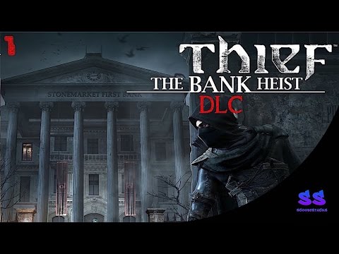 Thief: 100 %Stealth Gameplay Walkthrough -Master /Ghost -(The Bank Heist)DLC-Loot - All Collectibles