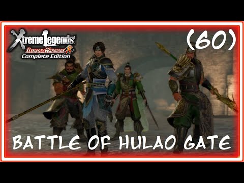 DYNASTY WARRIORS 8 XL/CE | Episode 60 - Battle of Hulao Gate