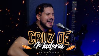 Cruz de Madera Lyrics English Translation
